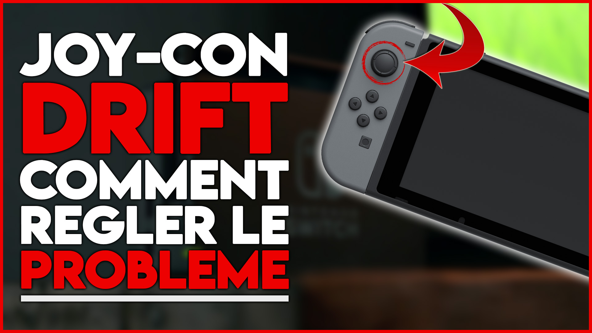 Le Joy Con Drift La Solution Au Probl Me Toxsick Gaming